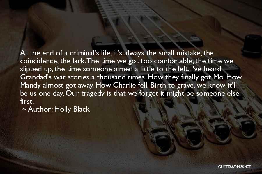 Finally She Left Me Quotes By Holly Black