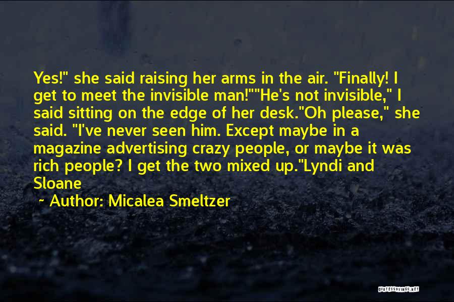 Finally She Said Yes Quotes By Micalea Smeltzer