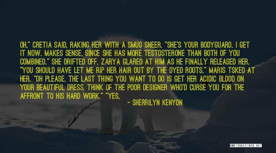 Finally She Said Yes Quotes By Sherrilyn Kenyon