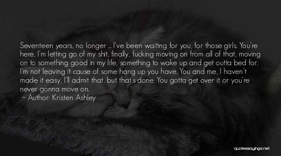 Finally Something Good Quotes By Kristen Ashley