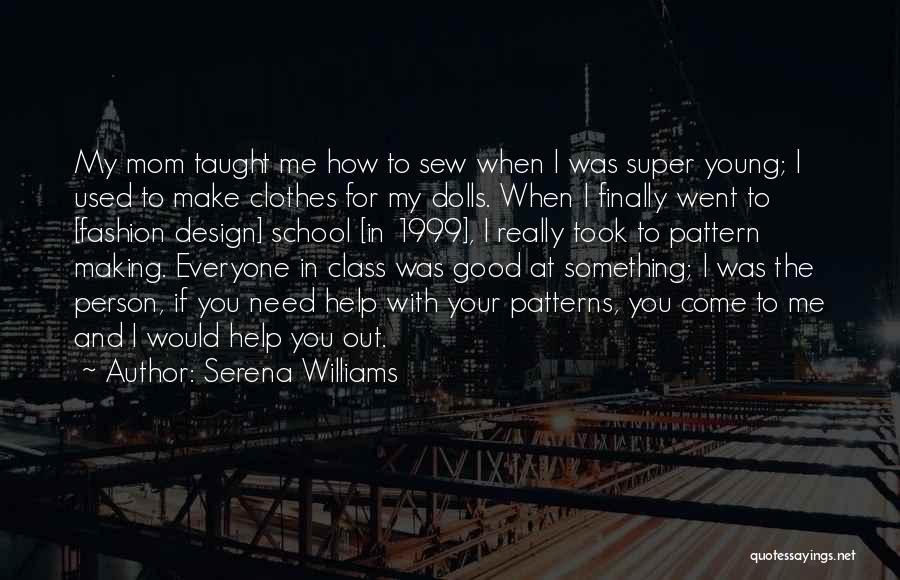 Finally Something Good Quotes By Serena Williams