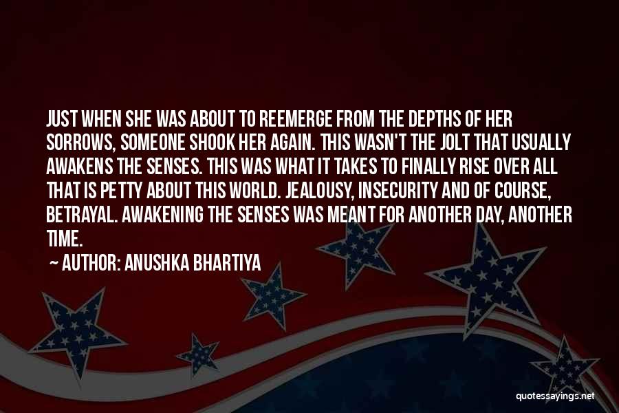 Finally The Day Is Over Quotes By Anushka Bhartiya