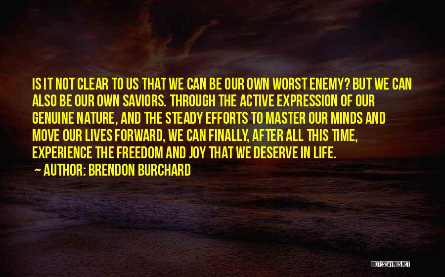 Finally Time To Move On Quotes By Brendon Burchard