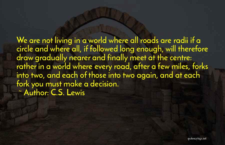 Finally We Meet Quotes By C.S. Lewis