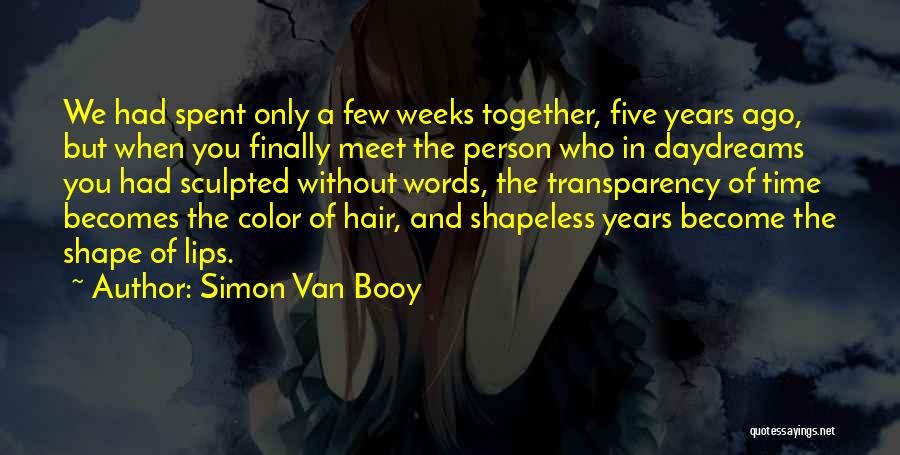 Finally We Meet Quotes By Simon Van Booy