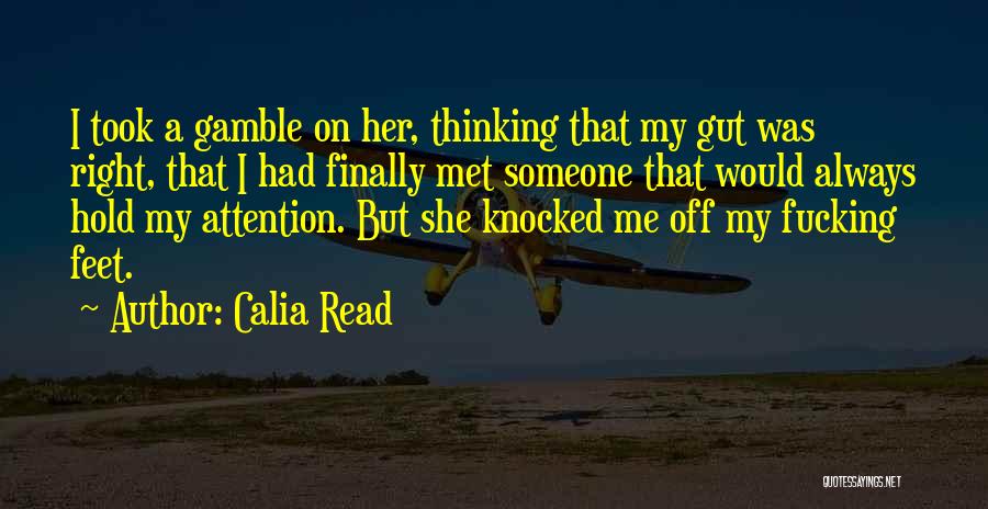 Finally We Met Quotes By Calia Read