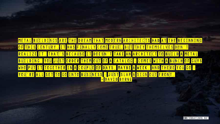 Finally We Will Be Together Quotes By David Byrne Finally We Will Be Together Quotes By David Byrne