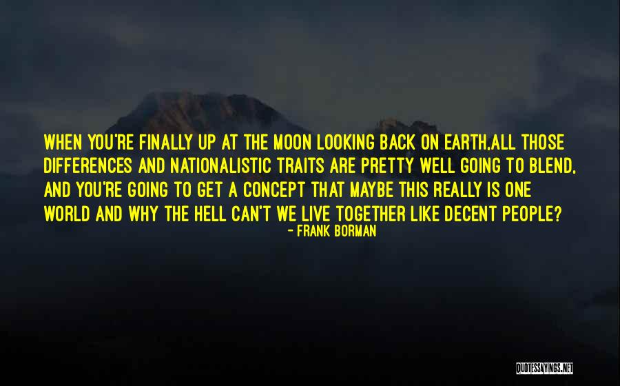 Finally We Will Be Together Quotes By Frank Borman Finally We Will Be Together Quotes By Frank Borman