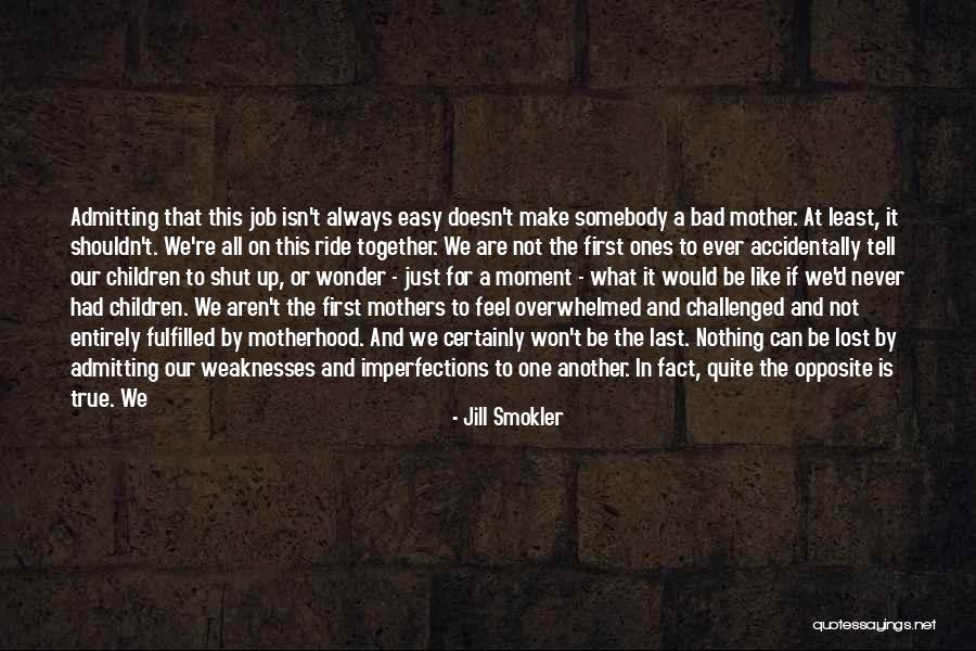 Finally We Will Be Together Quotes By Jill Smokler Finally We Will Be Together Quotes By Jill Smokler