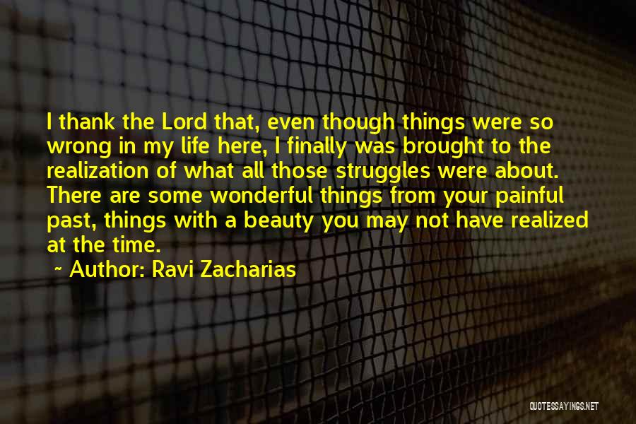 Finally You Are Here Quotes By Ravi Zacharias