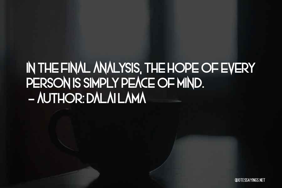 Finals Done Quotes By Dalai Lama