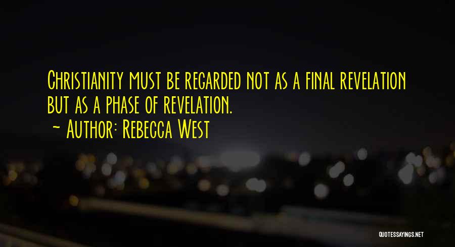 Finals Quotes By Rebecca West
