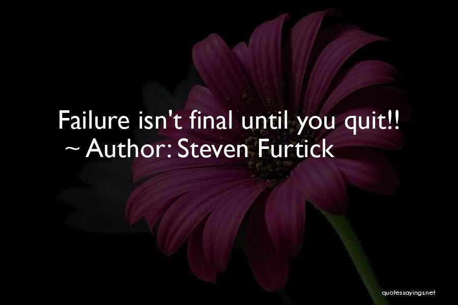 Finals Quotes By Steven Furtick