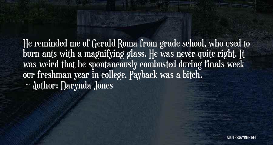 Finals Week In College Quotes By Darynda Jones