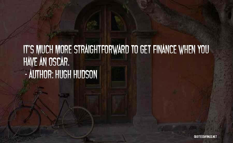 Finance Quotes By Hugh Hudson