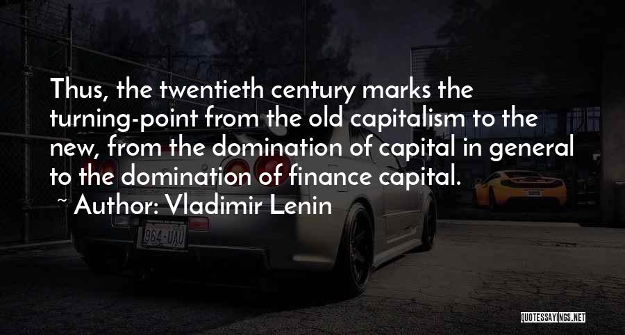 Finance Quotes By Vladimir Lenin