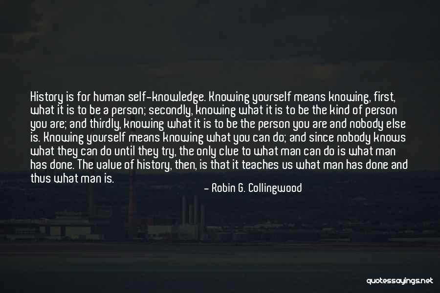 Financeira Itau Quotes By Robin G. Collingwood Financeira Itau Quotes By Robin G. Collingwood