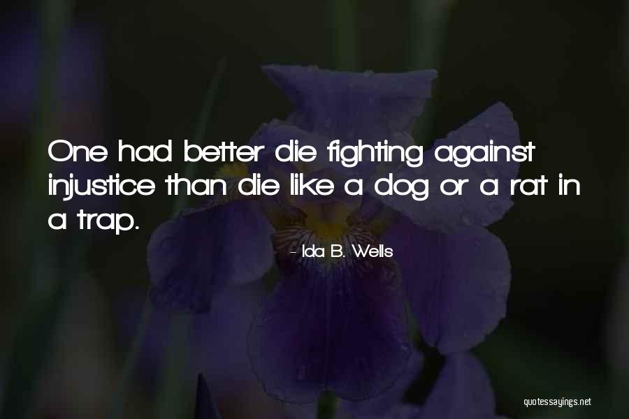 Financeiro De Uma Quotes By Ida B. Wells Financeiro De Uma Quotes By Ida B. Wells