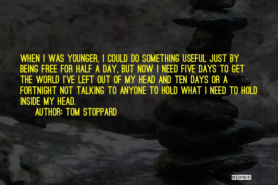 Financer Une Quotes By Tom Stoppard