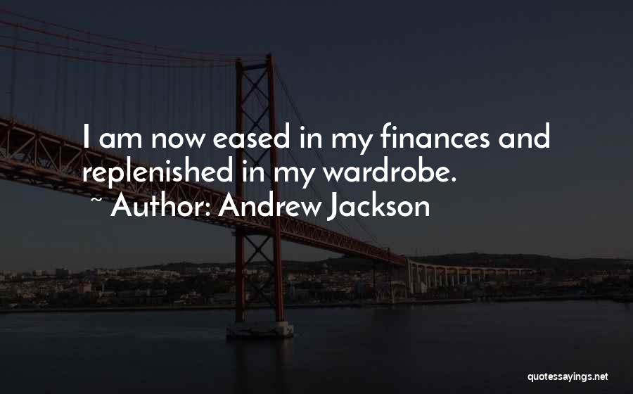 Finances Quotes By Andrew Jackson