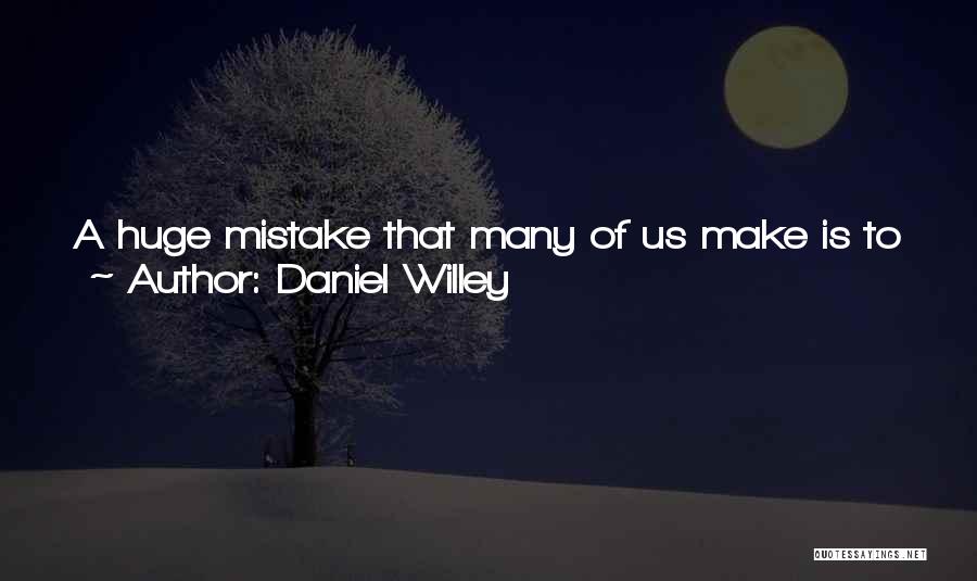 Finances Quotes By Daniel Willey