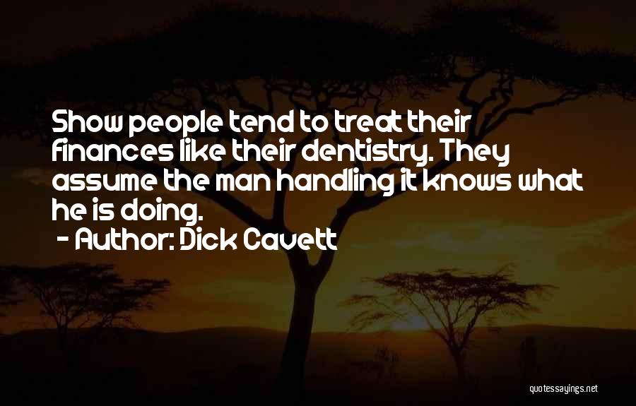 Finances Quotes By Dick Cavett