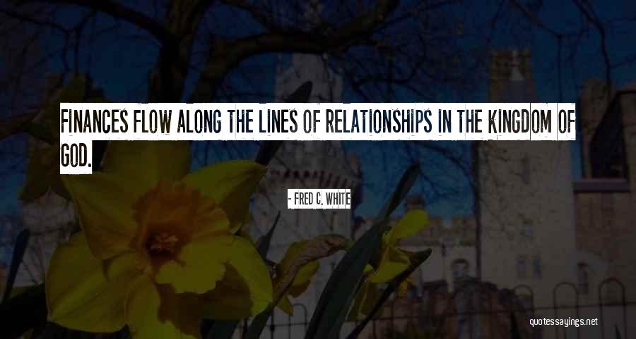 Finances Quotes By Fred C. White Finances Quotes By Fred C. White