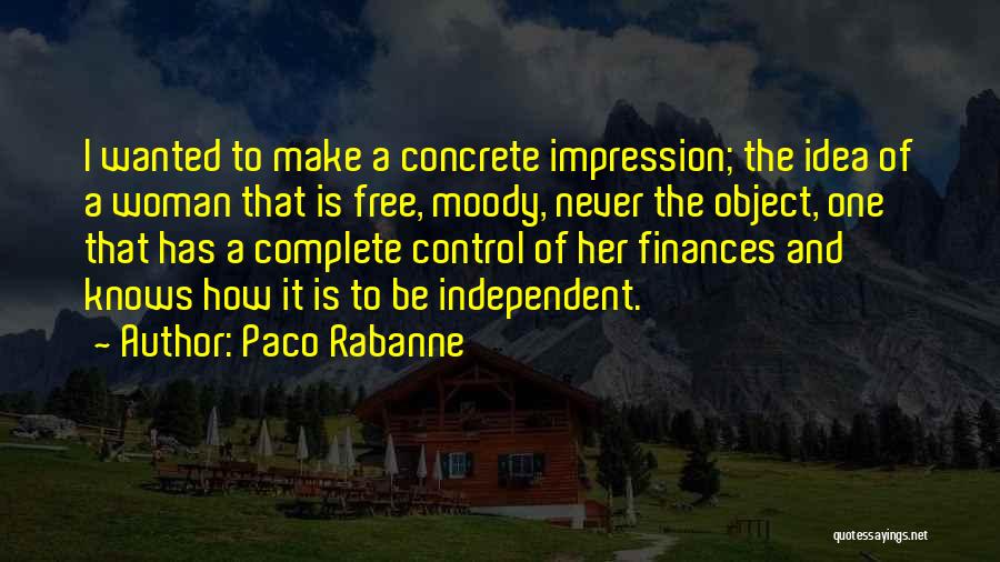 Finances Quotes By Paco Rabanne