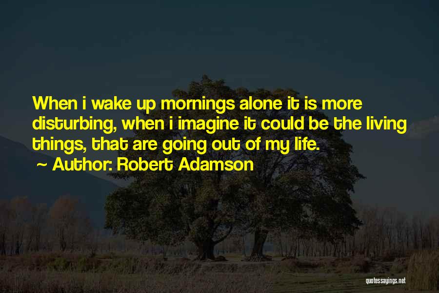 Financial Advisor Inspirational Quotes By Robert Adamson