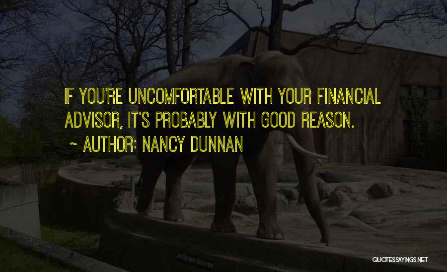 Financial Advisor Quotes By Nancy Dunnan