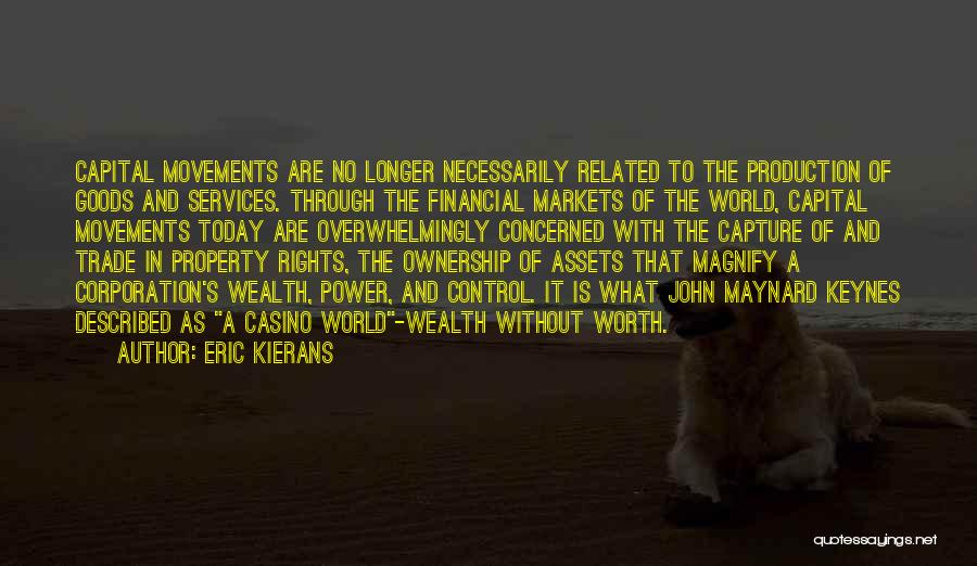 Financial Assets Quotes By Eric Kierans