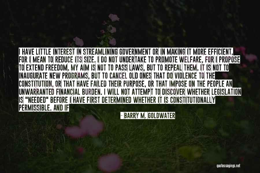 Financial Burden Quotes By Barry M. Goldwater Financial Burden Quotes By Barry M. Goldwater