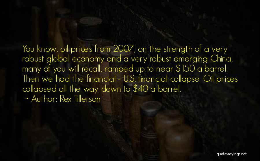 Financial Collapse Quotes By Rex Tillerson