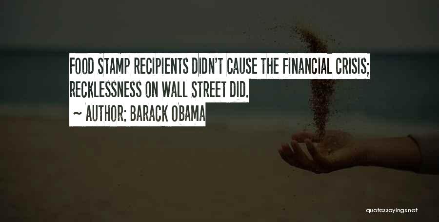 Financial Crisis Quotes By Barack Obama