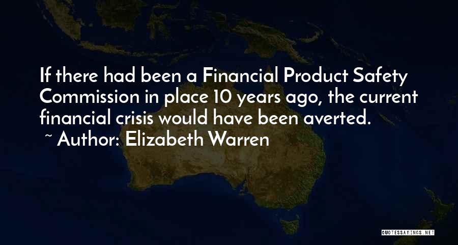 Financial Crisis Quotes By Elizabeth Warren