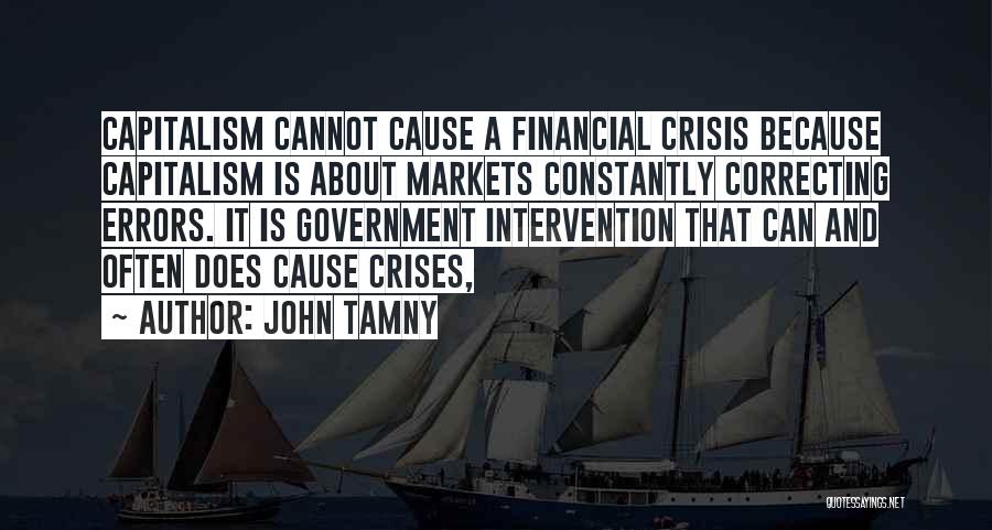 Financial Crisis Quotes By John Tamny