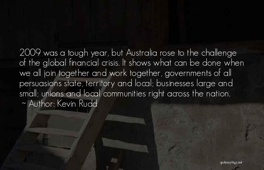 Financial Crisis Quotes By Kevin Rudd