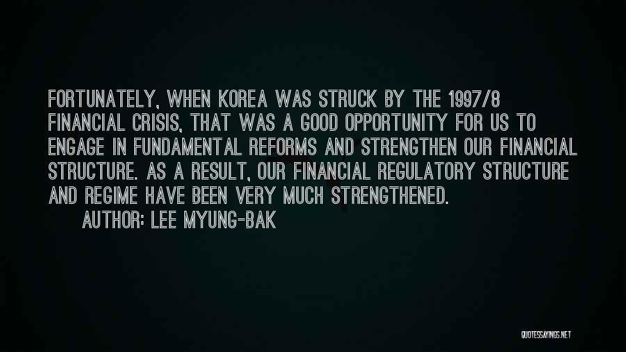 Financial Crisis Quotes By Lee Myung-bak