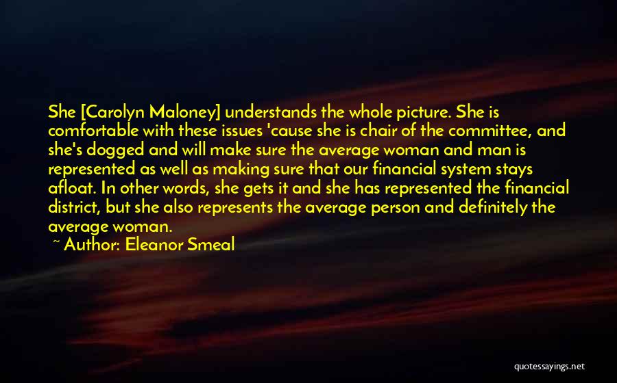 Financial District Quotes By Eleanor Smeal