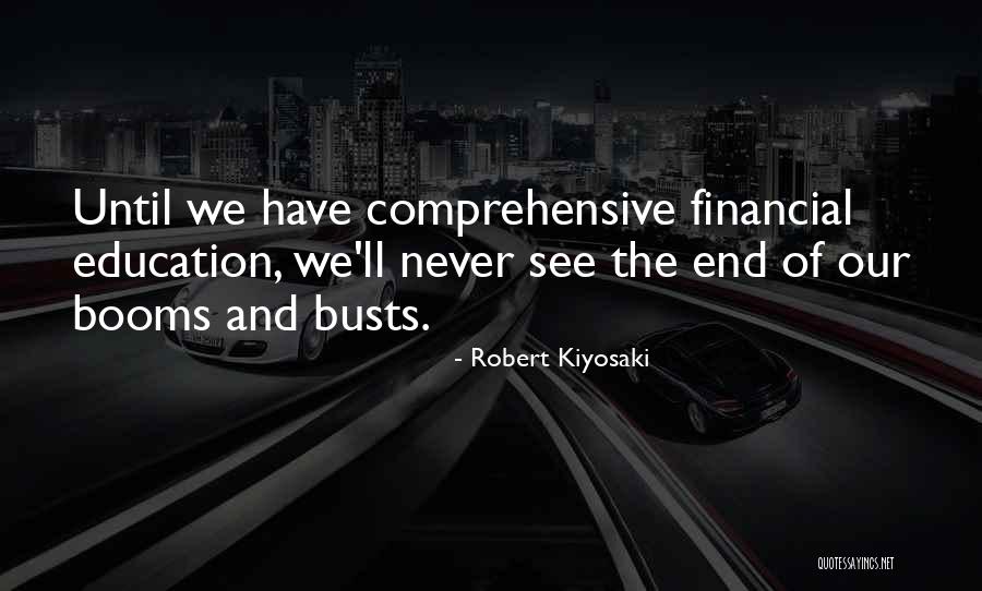 Financial Education Quotes By Robert Kiyosaki Financial Education Quotes By Robert Kiyosaki
