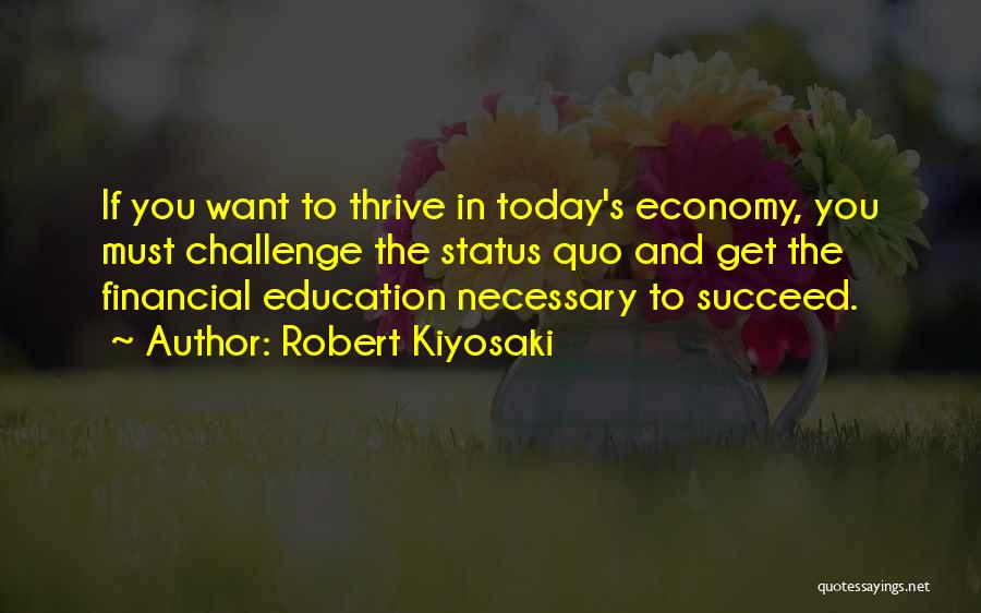 Financial Education Robert Kiyosaki Quotes By Robert Kiyosaki