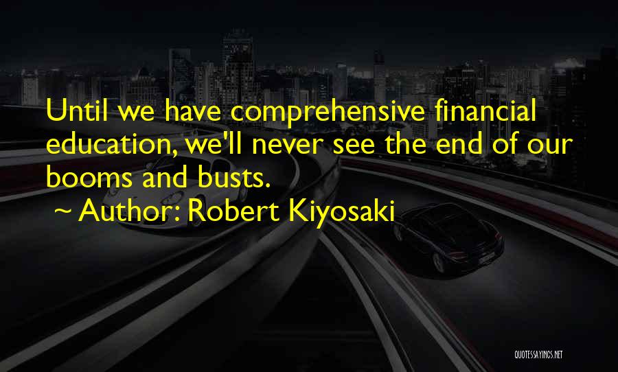 Financial Education Robert Kiyosaki Quotes By Robert Kiyosaki