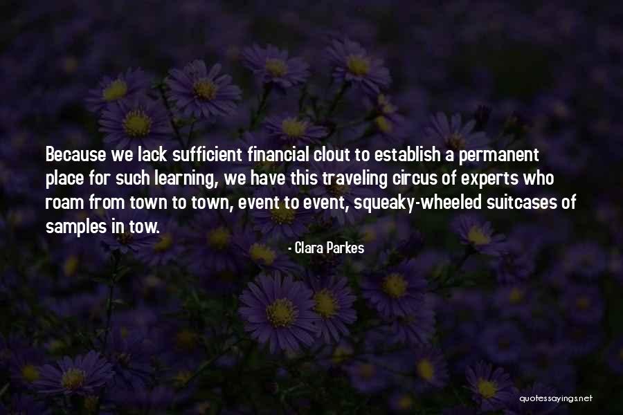 Financial Experts Quotes By Clara Parkes Financial Experts Quotes By Clara Parkes