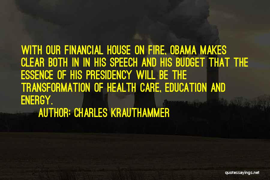 Financial Health Quotes By Charles Krauthammer