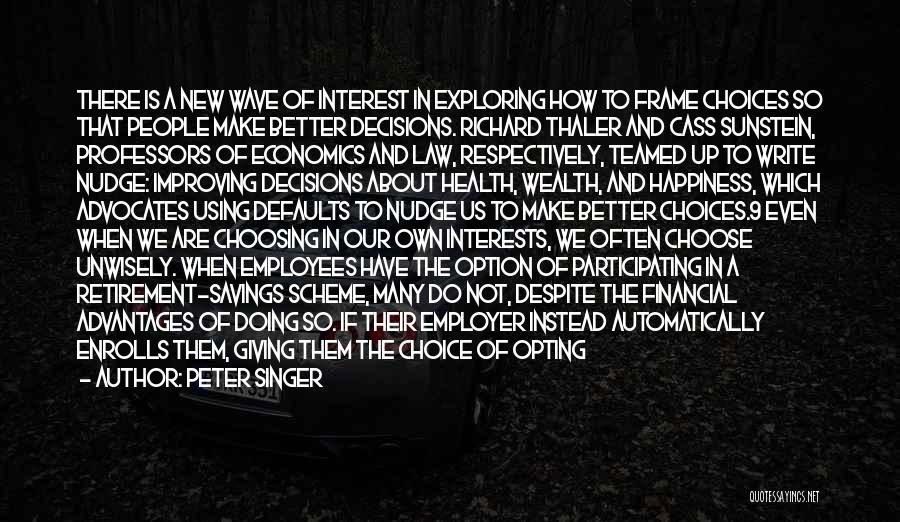 Financial Health Quotes By Peter Singer