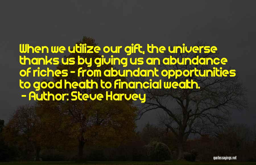 Financial Health Quotes By Steve Harvey