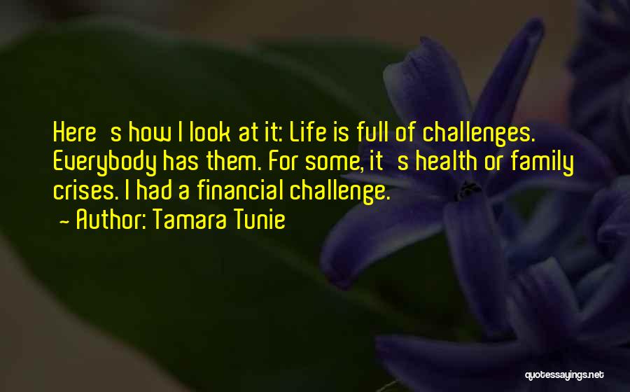 Financial Health Quotes By Tamara Tunie