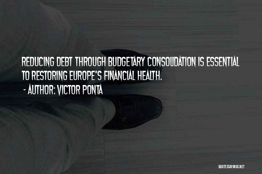 Financial Health Quotes By Victor Ponta
