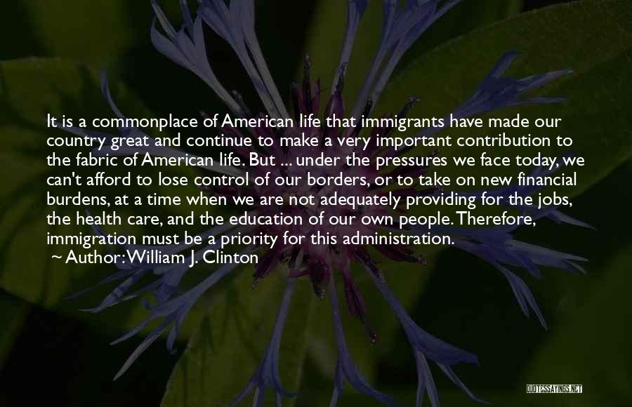 Financial Health Quotes By William J. Clinton