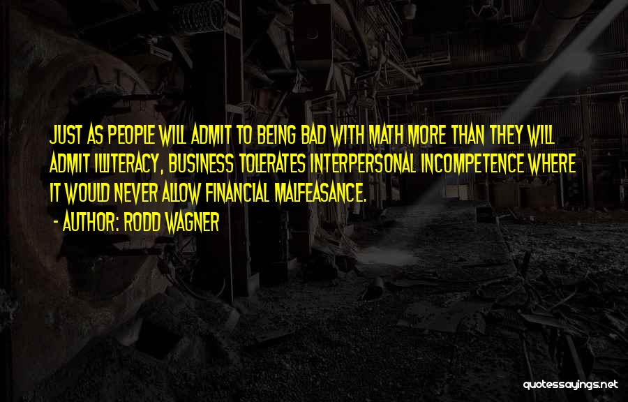 Financial Illiteracy Quotes By Rodd Wagner